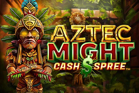 Aztec Might Cash Spree™